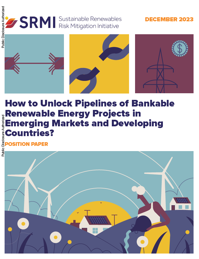 Cover of the position paper "How to Unlock Pipelines of Bankable Renewable Energy Projects in Emerging Markets and Developing Countries" by the SRMI